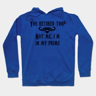 you retired too tombstone movie quote mens Hoodie